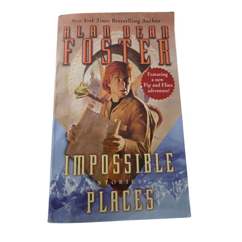 Impossible places stories by Alan Dean Foster - del ray books - isbn 0345450418